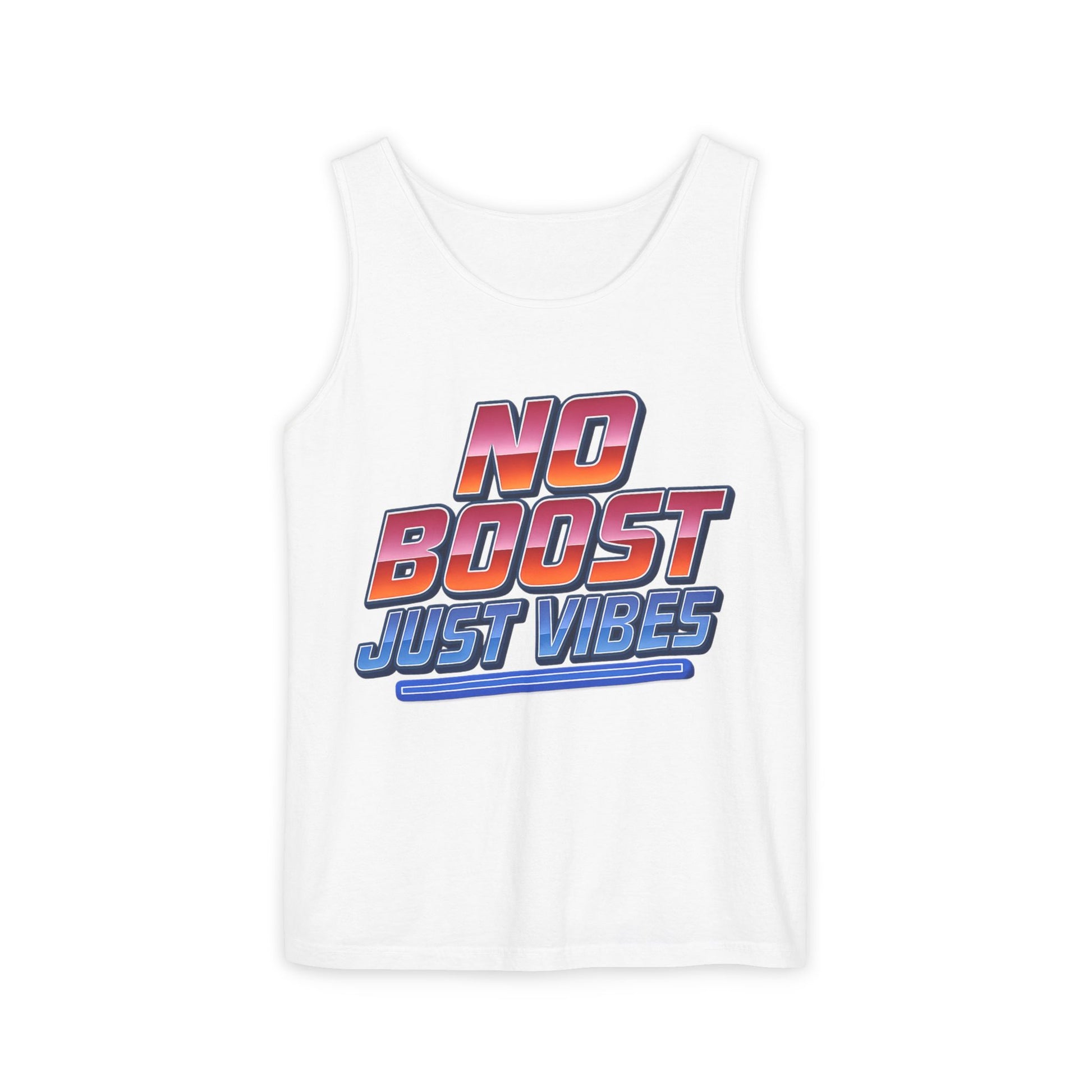 "No Boost, Just Vibes" - Vibrant Unisex Tank Top - Summer Apparel, Casual Wear, Pool Party, Beach Day, Gift for Friends