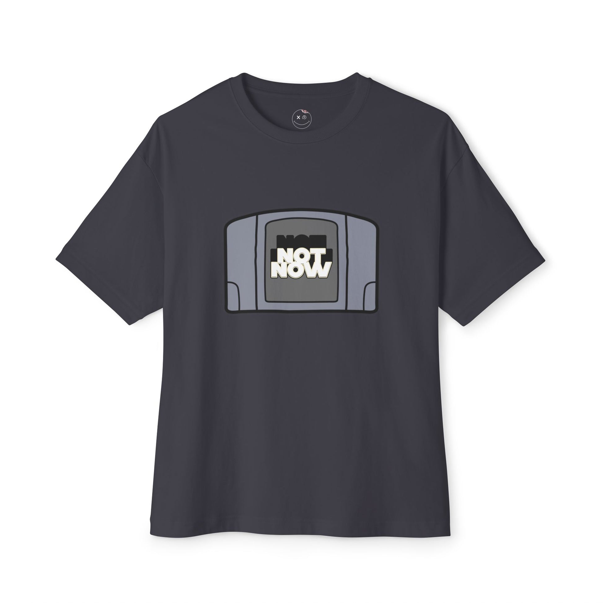 "Not Now" Unisex Oversized Boxy Tee - Retro Gaming Vibes, Perfect Gift for Gamers, Casual Wear, Funny Tee, Unique Gift Idea