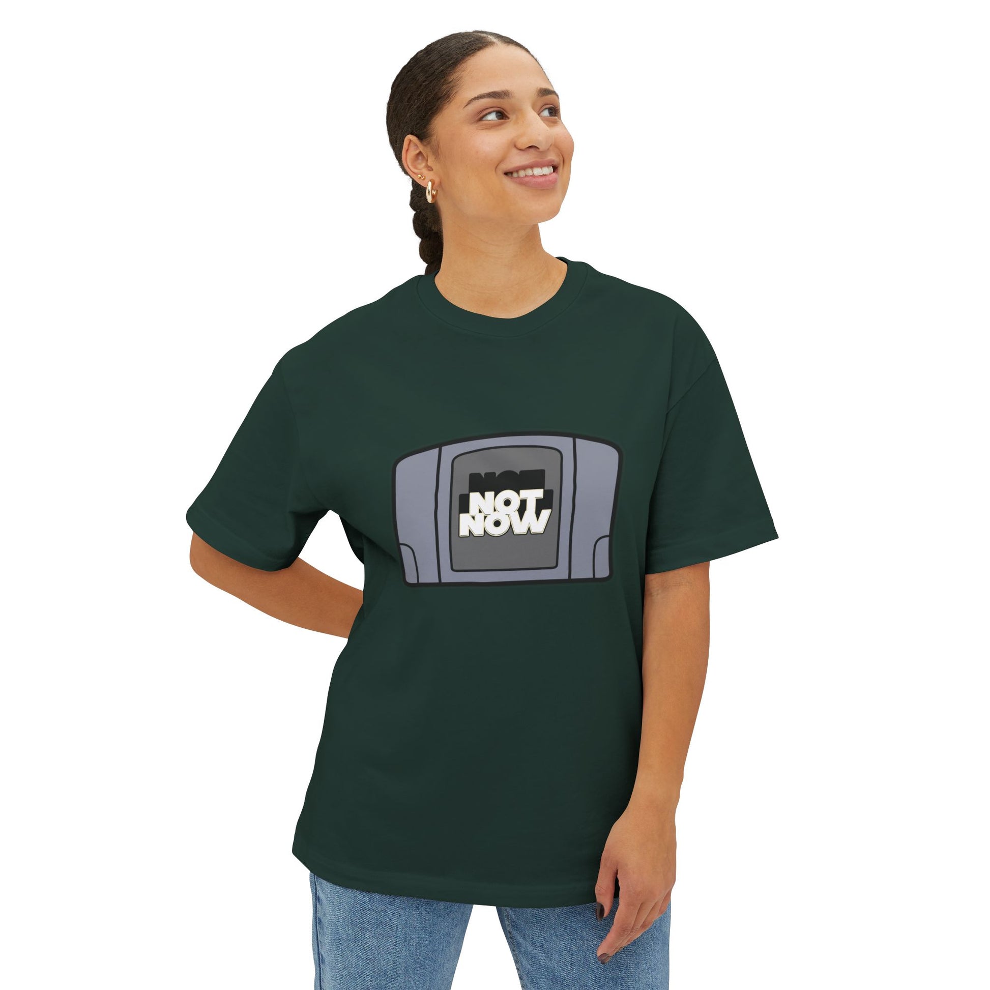 "Not Now" Unisex Oversized Boxy Tee - Retro Gaming Vibes, Perfect Gift for Gamers, Casual Wear, Funny Tee, Unique Gift Idea