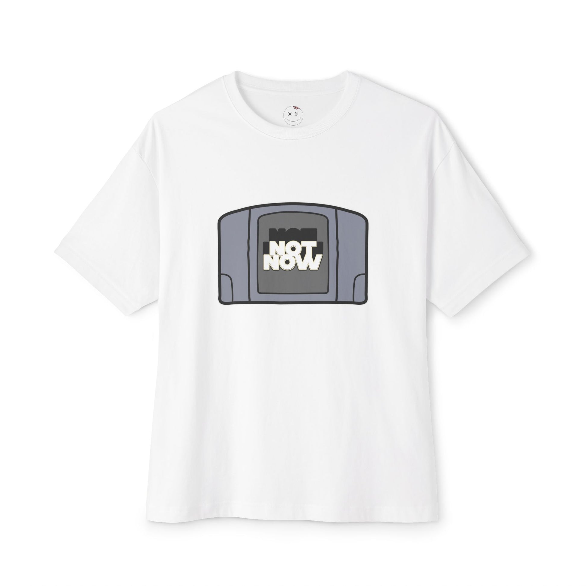 "Not Now" Unisex Oversized Boxy Tee - Retro Gaming Vibes, Perfect Gift for Gamers, Casual Wear, Funny Tee, Unique Gift Idea
