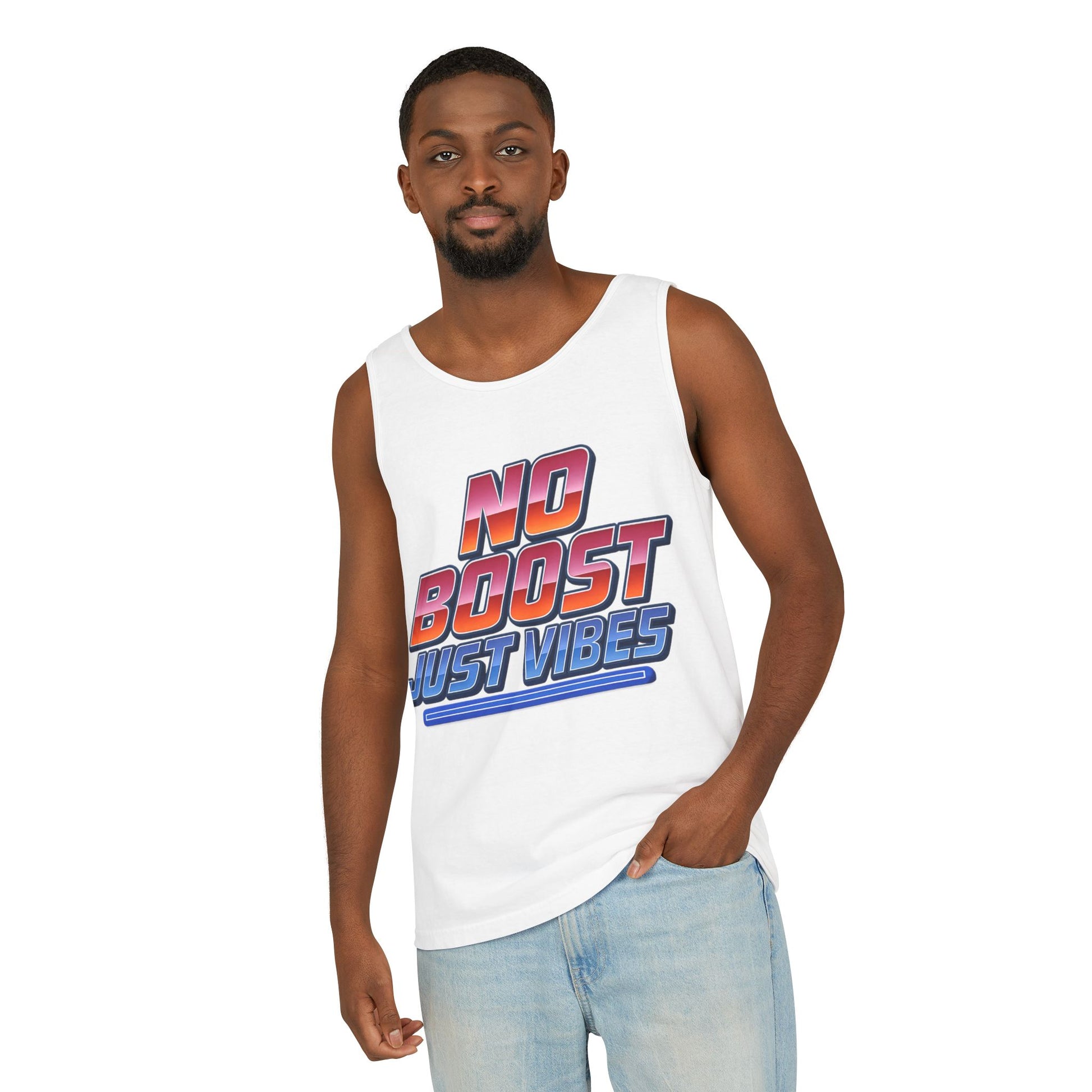 "No Boost, Just Vibes" - Vibrant Unisex Tank Top - Summer Apparel, Casual Wear, Pool Party, Beach Day, Gift for Friends